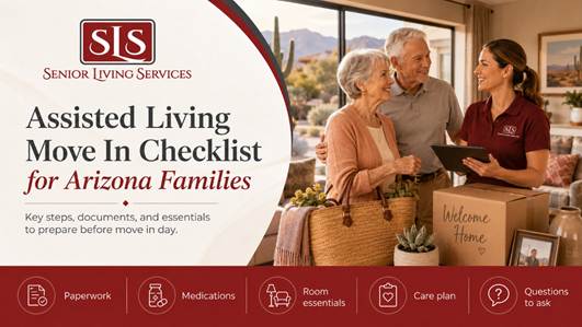 Assisted Living Move In Checklist for Arizona Families